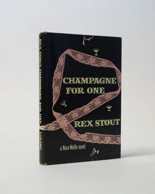 Item #6737 Champagne for One. Rex Stout