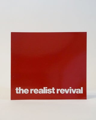 Item #6754 The Realist Revival. Scott Burton, guest director
