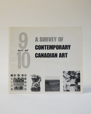 Item #6839 9 Out of 10. A Survey of Contemporary Canadian Art. Glen E. Cumming, Art Galley of...
