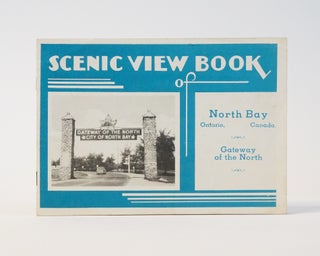Item #6880 SCENIC VIEW BOOK OF NORTH BAY, ONTARIO, CANADA. GATEWAY OF THE NORTH