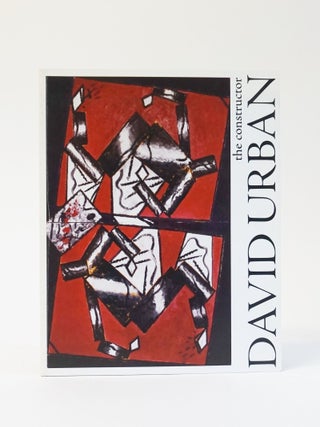 Item #6943 David Urban. The Constructor. David Urban, David Moos, intro